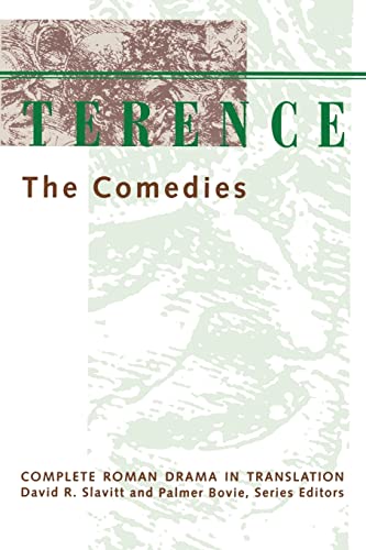 Terence: The Comedies (Complete Roman Drama in Translation)